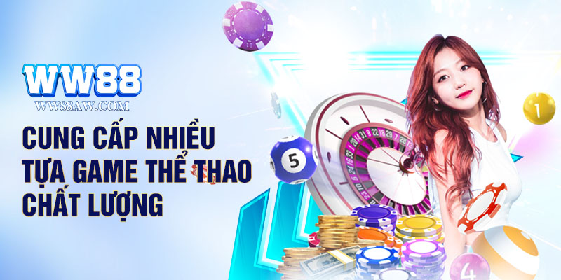 Cung cấp nhiều tựa game điện tử chất lượng